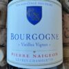 Pierre Naigeon Bourgogne Pinot Noir Vieilles Vignes 2016
